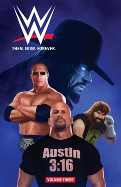 Wwe: Then Now Forever Vol. 3 - Gillespie, Aaron; Belanger, Andy