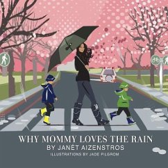 Why Mommy Loves The Rain - Aizenstros, Janét
