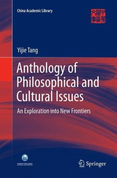 Anthology of Philosophical and Cultural Issues - Tang, Yijie