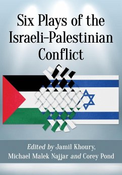 Six Plays of the Israeli-Palestinian Conflict - Khoury, Jamil