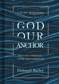 God Our Anchor - Bailey, Deborah