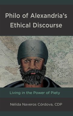 Philo of Alexandria's Ethical Discourse - Naveros Córdova, Cdp Nélida