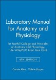 Laboratory Manual for Anatomy and Physiology 6e for Foothill College and Principles of Anatomy and Physiology, 15e Wileyplus Next Gen Card