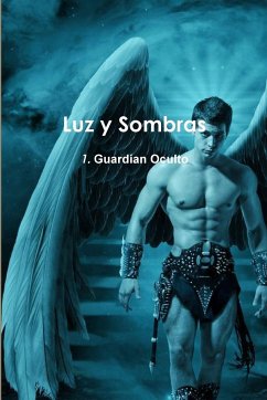 Luz y Sombras 1. Guardían Oculto - Moraleda Lozano, Julián