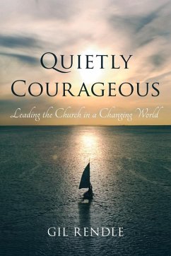 Quietly Courageous - Rendle, Gil