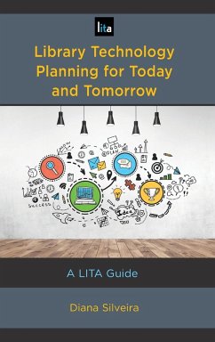 Library Technology Planning for Today and Tomorrow - Silveira, Diana