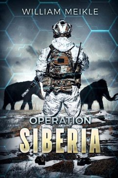 Operation: Siberia - Meikle, William