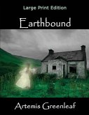 Earthbound: Large Print Edition
