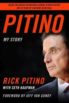 Pitino: My Story - Pitino, Rick