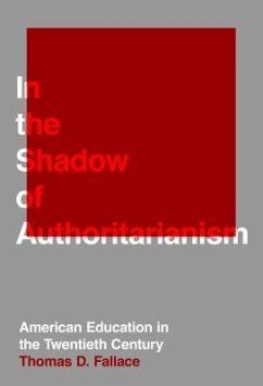 In the Shadow of Authoritarianism - Fallace, Thomas D