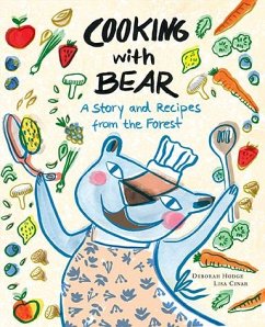 Cooking with Bear - Hodge, Deborah