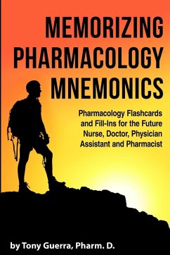 Memorizing Pharmacology Mnemonics - Guerra, Tony
