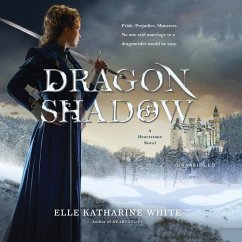Dragonshadow: A Heartstone Novel - White, Elle Katharine