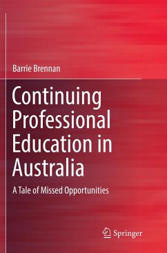 Continuing Professional Education in Australia - Brennan, Barrie