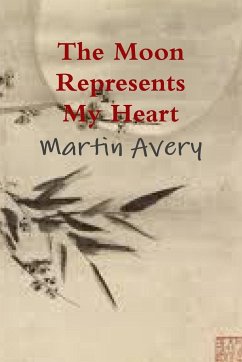The Moon Represents My Heart - Avery, Martin