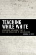 Teaching While White - Bild 1