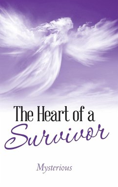 The Heart of a Survivor - Mysterious