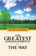 The Greatest Commandments & the Way - Bild 1