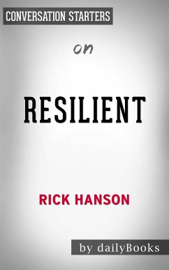 Resilient: by Rick Hanson   Conversation Starters (eBook, ePUB) - Books, Daily