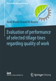 Evaluation of performance of selected tillage tines regarding quality of work (eBook, PDF)