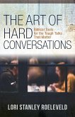 The Art of Hard Conversations