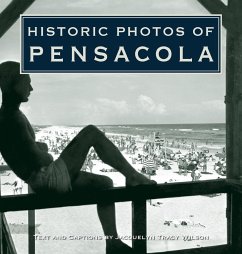 Historic Photos of Pensacola