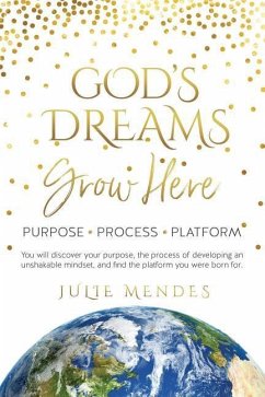 God's Dreams Grow Here - Mendes, Julie