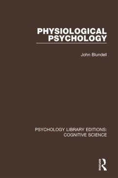 Physiological Psychology - Blundell, John