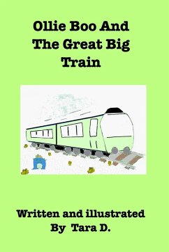 Ollie Boo And The Great Big Train - D, Tara