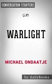 Warlight: A novel by Michael Ondaatje   Conversation Starters (eBook, ePUB)