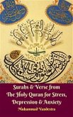 Surahs & Verse from The Holy Quran for Stress, Depression & Anxiety (eBook, ePUB)