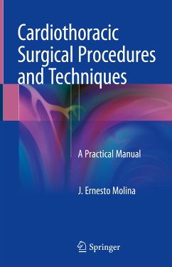 Cardiothoracic Surgical Procedures and Techniques (eBook, PDF) - Molina, J. Ernesto