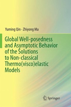 Global Well-posedness and Asymptotic Behavior of the Solutions to Non-classical Thermo(visco)elastic Models - Qin, Yuming;Ma, Zhiyong