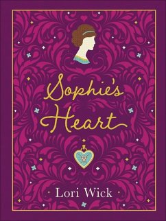 Sophie's Heart Special Edition - Wick, Lori