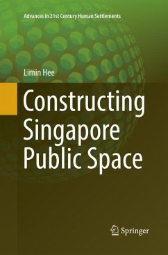 Constructing Singapore Public Space - Hee, Limin