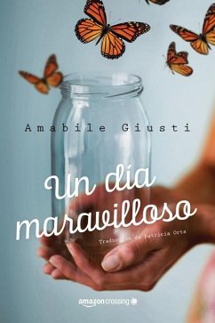 Un Día Maravilloso - Giusti, Amabile