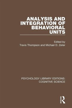 Analysis and Integration of Behavioral Units