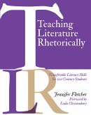 Teaching Literature Rhetorically