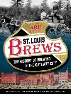 St. Louis Brews - Herbst, Henry; Roussin, Don; Kious, Kevin; Collins, Cameron