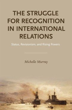 The Struggle for Recognition in International Relations - Murray, Michelle