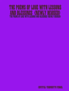 THE POEMS of LOVE with LESSONS and BLESSINGS (Newly Revised) - Yisrael, Yehuwdiyth