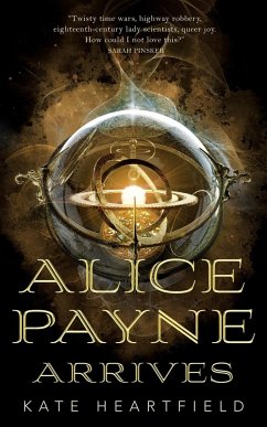 Alice Payne Arrives - Heartfield, Kate
