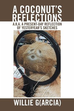 A Coconut'S Reflections - G(arcia), Willie