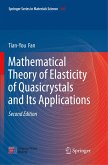 Mathematical Theory of Elasticity of Quasicrystals and Its Applications