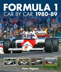Formula 1 Car by Car 1980 - 1989 - Higham, Peter
