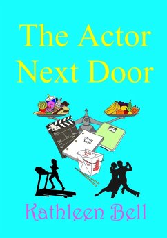 The Actor Next Door - Bell, Kathleen