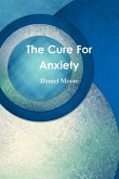The Cure For Anxiety