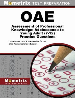 Oae Assessment of Professional Knowledge: Adolescence to Young Adult (7-12) Practice Questions