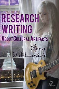 Research Writing About Cultural Artifacts - Faktorovich, Anna