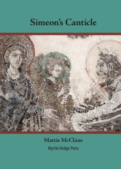 Simeon's Canticle - McClane, Mattie